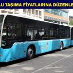 TOPLU TAŞIMA FİYATLARINA DÜZENLEME