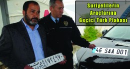 Suriyelilerin Araçlarına Geçici Türk Plakası
