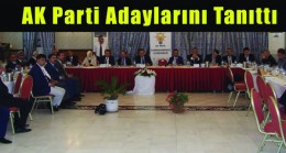 AK Parti K.Maraş Milletvekili Adaylarını Tanıttı