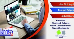 KMTSO ‘da Elektronik Belge ve Online Tahsilat Hizmeti Dönemi Başladı