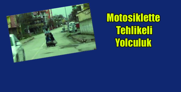 Motosikletle Tehlikeli Yolculuk