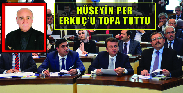 HÜSEYİN PER ERKOÇ’U TOPA TUTTU