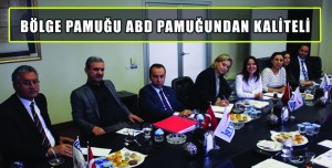 BÖLGE PAMUĞU ABD PAMUĞUNDAN KALİTELİ