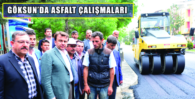 GÖKSUN’DA ASFALT ÇALIŞMALARI