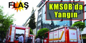 KMSOB’da Yangın