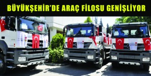 BÜYÜKŞEHİR’DE ARAÇ FİLOSU GENİŞLİYOR