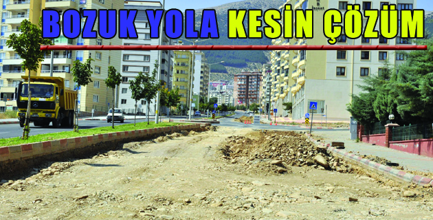 BOZUK YOLA KESİN ÇÖZÜM