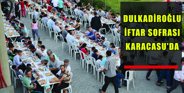 DULKADİROĞLU İFTAR SOFRASI KARACASU