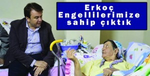 Erkoç Engellilerimize  sahip çıktık