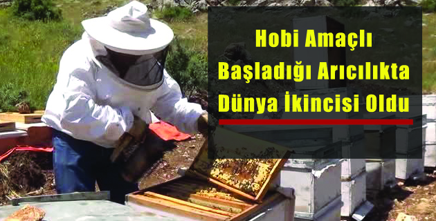 Arıcılıkta Dünya İkincisi Oldu