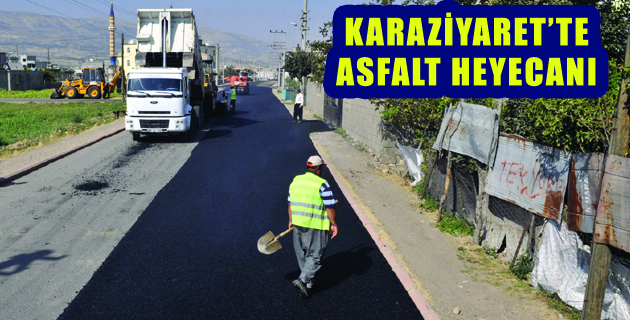 KARAZİYARET’TE ASFALT HEYECANI