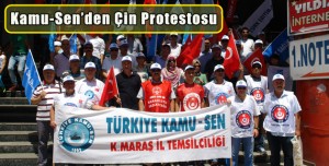 Kamu-Sen’den Çin Protestosu