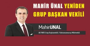 Mahir Ünal yeniden Grup Başkanvekili seçildi