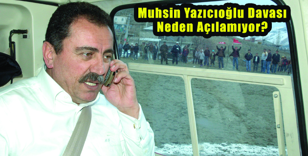 Muhsin Yazıcıoğlu Davası Neden Açılamıyor?