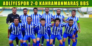 ADLİYESPOR 2-0 KAHRAMANMARAŞ BBS