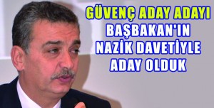 BAŞBAKAN’IN NAZİK DAVETİYLE ADAY OLDUK