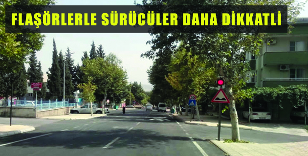 FLAŞÖRLERLE SÜRÜCÜLER DAHA DİKKATLİ