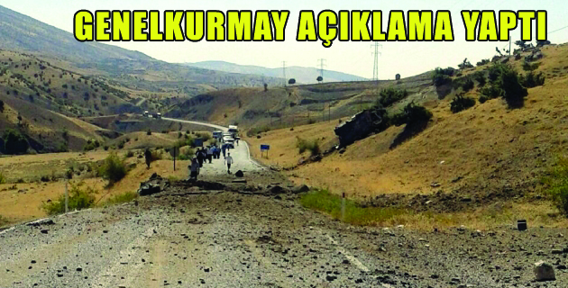 GENELKURMAY AÇIKLAMA YAPTI