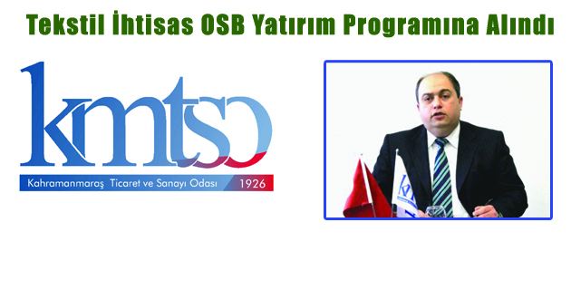 Tekstil İhtisas OSB Yatırım Programına Alındı