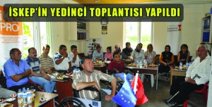 İSKEP’İN YEDİNCİ TOPLANTISI YAPILDI