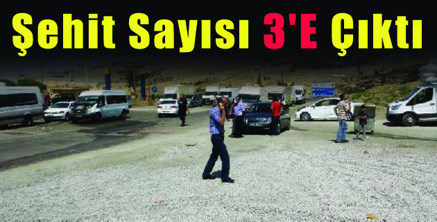Şırnak’ta Şehit Sayısı  3’E Çıktı