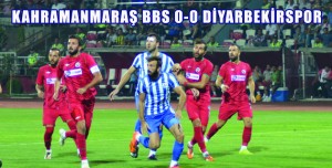 KAHRAMANMARAŞ BBS 0-0 DİYARBEKİRSPOR