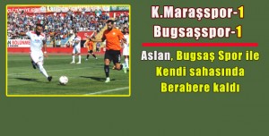 Kahramanmaraşspor berabere kaldı