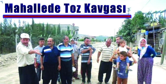 Mahallede Toz Kavgası