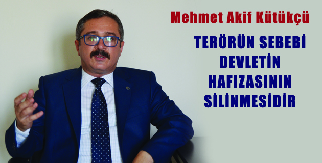 Mehmet Akif Kütükçü Açıklaması