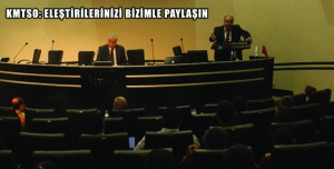 KMTSO ELEŞTİRİLERİNİZİ BİZİMLE PAYLAŞIN