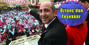 Öztunç Mitinge Katılanlara Teşekkür Etti