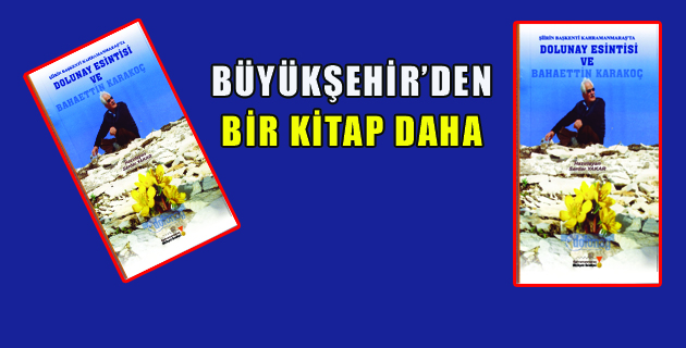 BÜYÜKŞEHİR’DEN BİR KİTAP DAHA