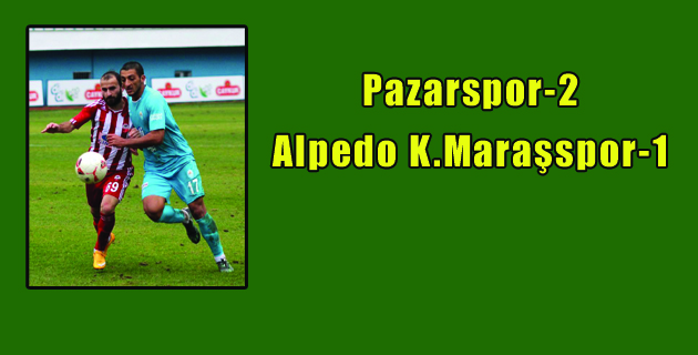 Pazarspor-Alpedo Kahramanmaraşspor: 2-1