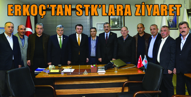 ERKOÇ’TAN STK’LARA ZİYARET