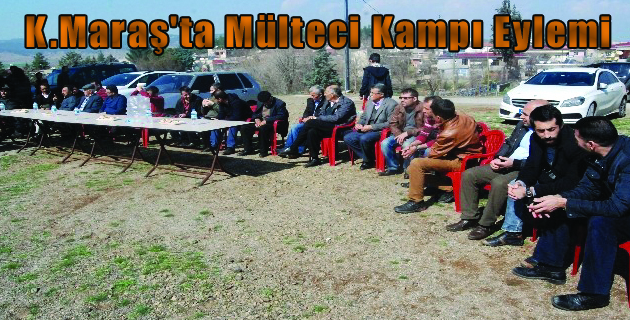 K.Maraş’ta Mülteci Kampı Eylemi