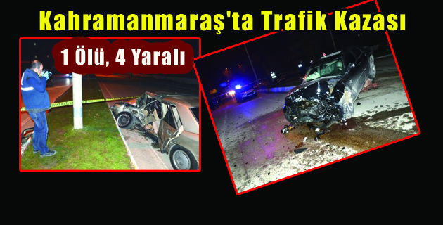 Kahramanmaraş’ta Trafik Kazası