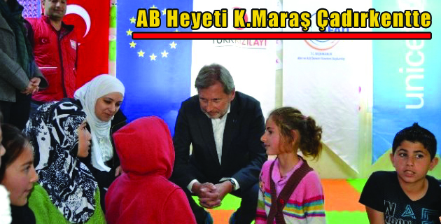 AB Heyeti K.Maraş Çadırkentte