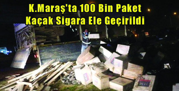 Kahramanmaraş’ta Kaçağı Sigara Ele Geçirildi