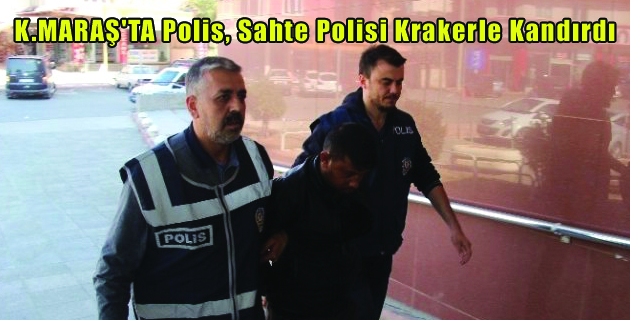 Polis, Sahte Polisi Krakerle Kandırdı