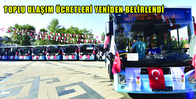 TOPLU ULAŞIM ÜCRETLERİ YENİDEN BELİRLENDİ
