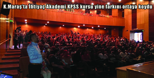 K.Maraş’ta İhtiyaç Akademi KPSS kursu yine farkını ortaya koydu