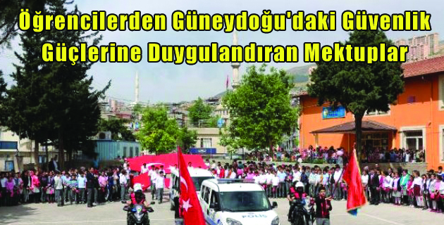 Öğrencilerden Güneydoğu’daki Güvenlik Güçlerine Duygulandıran Mektuplar