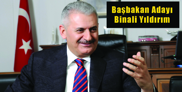 AK Parti’nin Genel Başkan ve Başbakan Adayı Binali Yıldırım