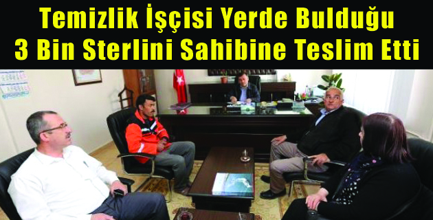 Temizlik İşçisi Yerde Bulduğu 3 Bin Sterlini Sahibine Teslim Etti