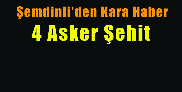 Şemdinli’den Kara Haber