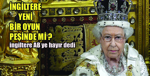 İNGİLTERE’DEN SÜPRİZ KARAR