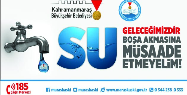 KASKİ’DEN SU TASARRUFU UYARISI