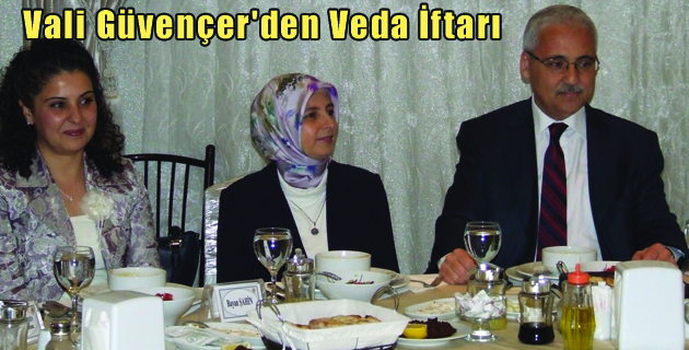 K.Maraş Vali’si Güvençer’den Veda İftarı