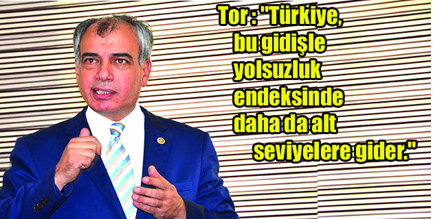 MHP K.maraş Milletvekili Tor’un Açıklaması