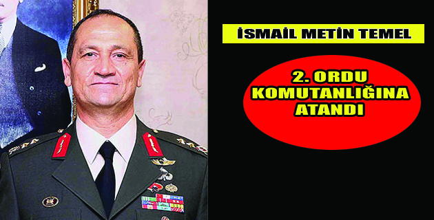 2.ORDU KOMUTANI ATANDI